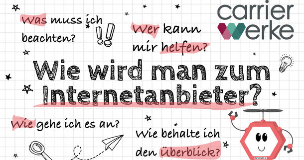 Mit uns werden Sie zum Internetanbieter! 